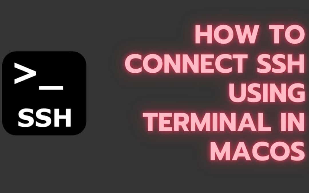 How to connect SSH using Terminal in macOS