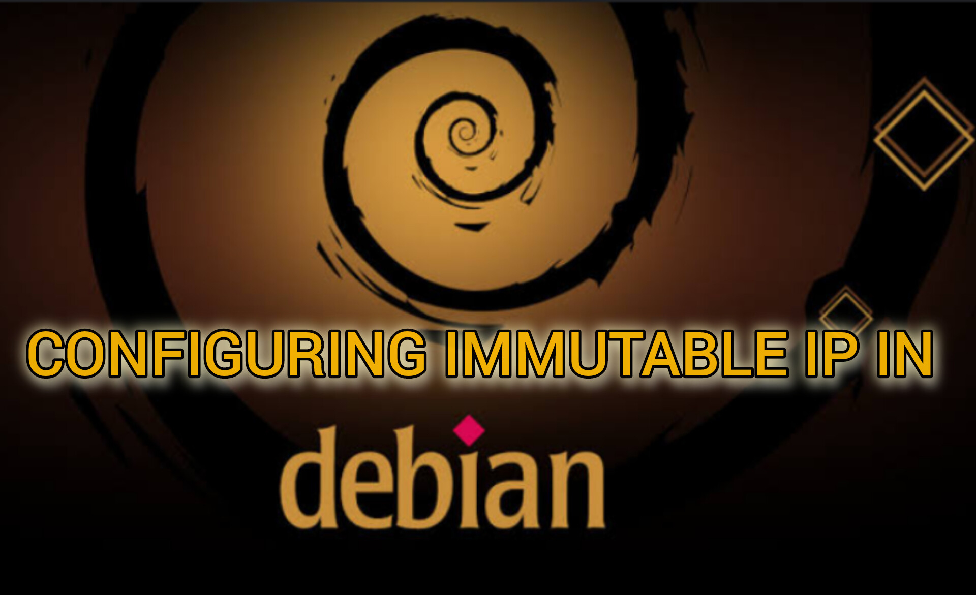 Configuring Immutable IP in Debian