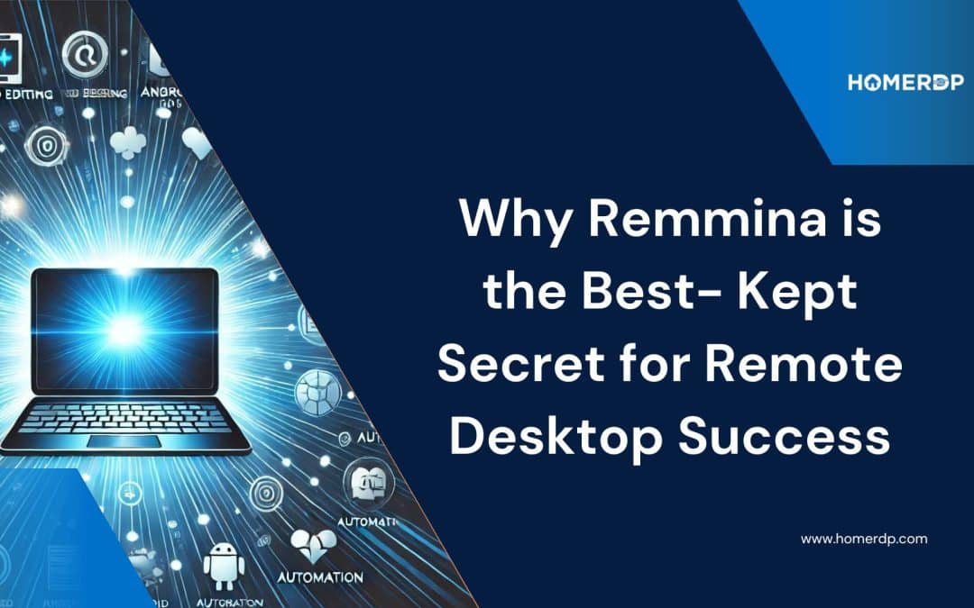 Why Remmina is the Best-Kept Secret for Remote Desktop Success